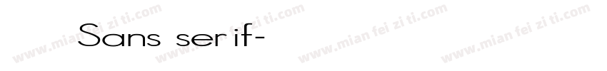 无衬线字体Sans serif字体转换